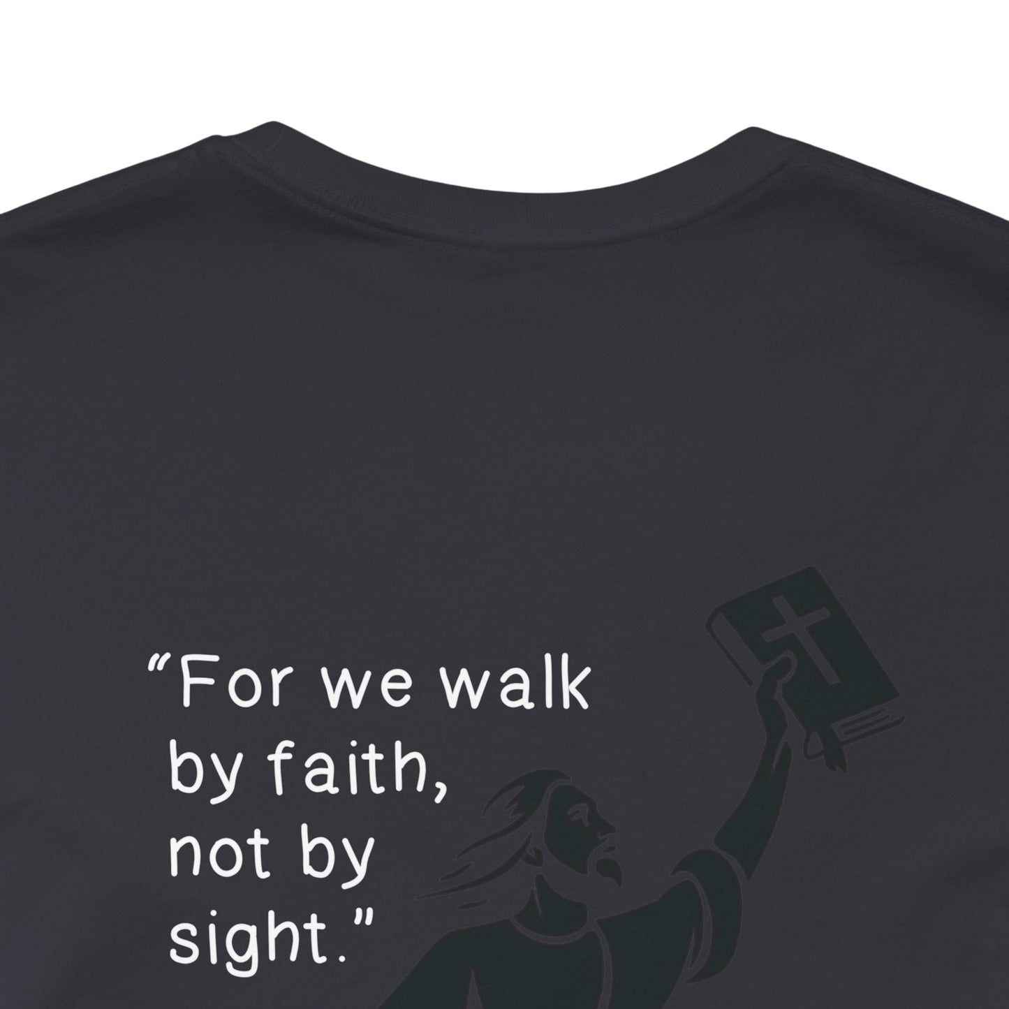 Walk by Faith Unisex T-Shirt — 2 Corinthians 5:7 | Air Jesus