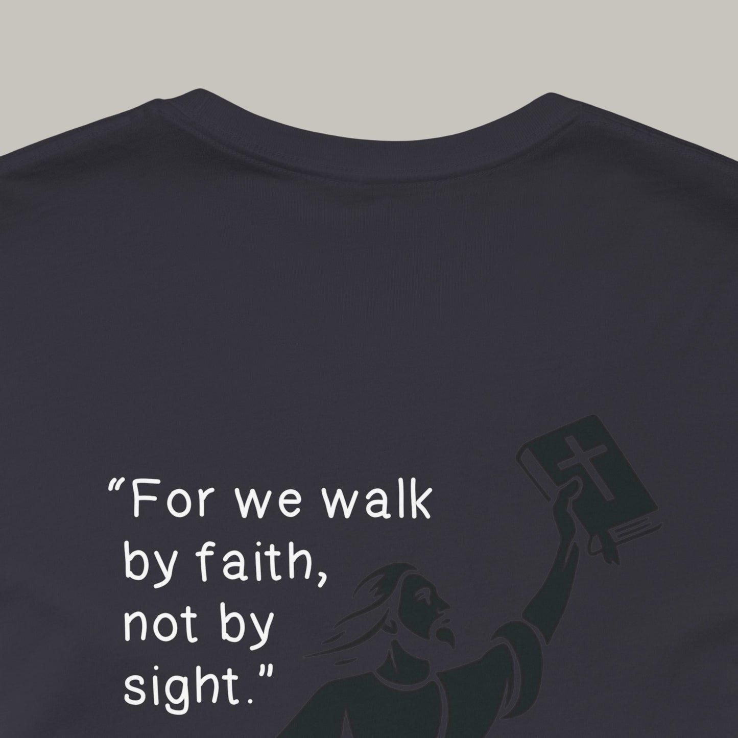 Walk by Faith Unisex T-Shirt — 2 Corinthians 5:7 | Air Jesus