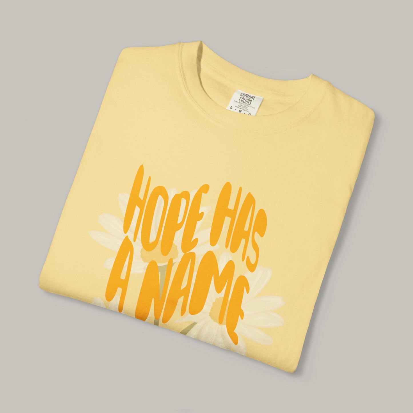 Hope Has a Name – His Name Is Jesus T-Shirt