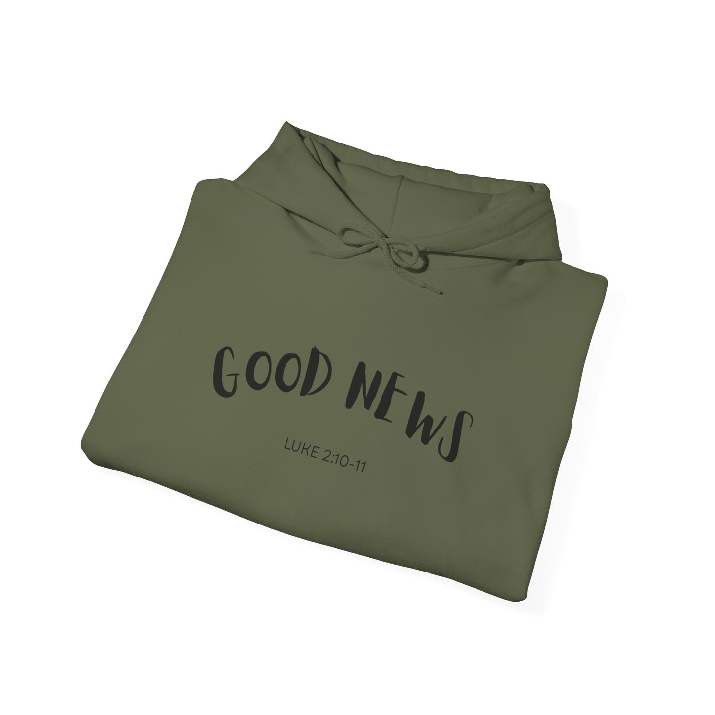 Good News Hooded Sweatshirt Luke 2:10–11
