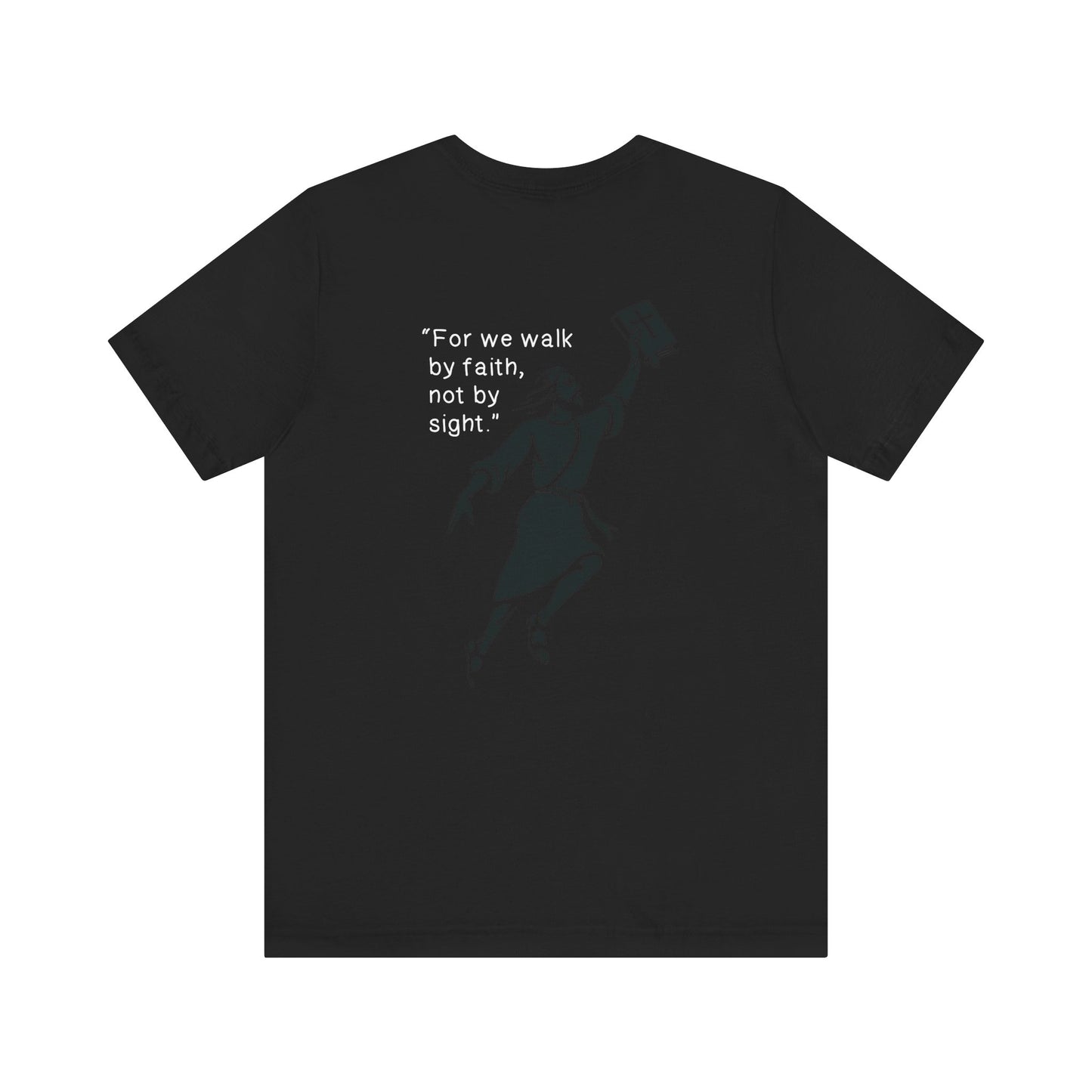 Walk by Faith Unisex T-Shirt — 2 Corinthians 5:7 | Air Jesus