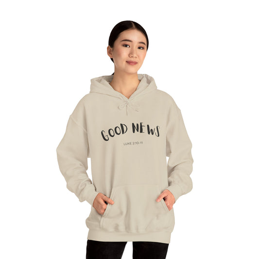 Good News Hooded Sweatshirt Luke 2:10–11