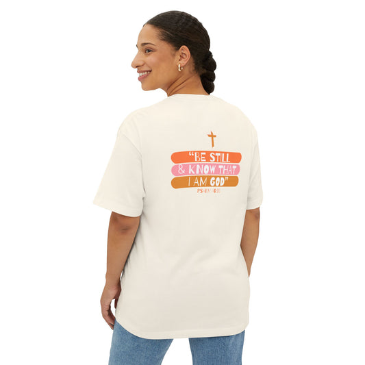 Be Still & Know – Psalm 46:10 Faith T-Shirt