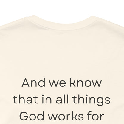 Charlie Kirk All Things Work Together Unisex T-Shirt — Romans 8:28