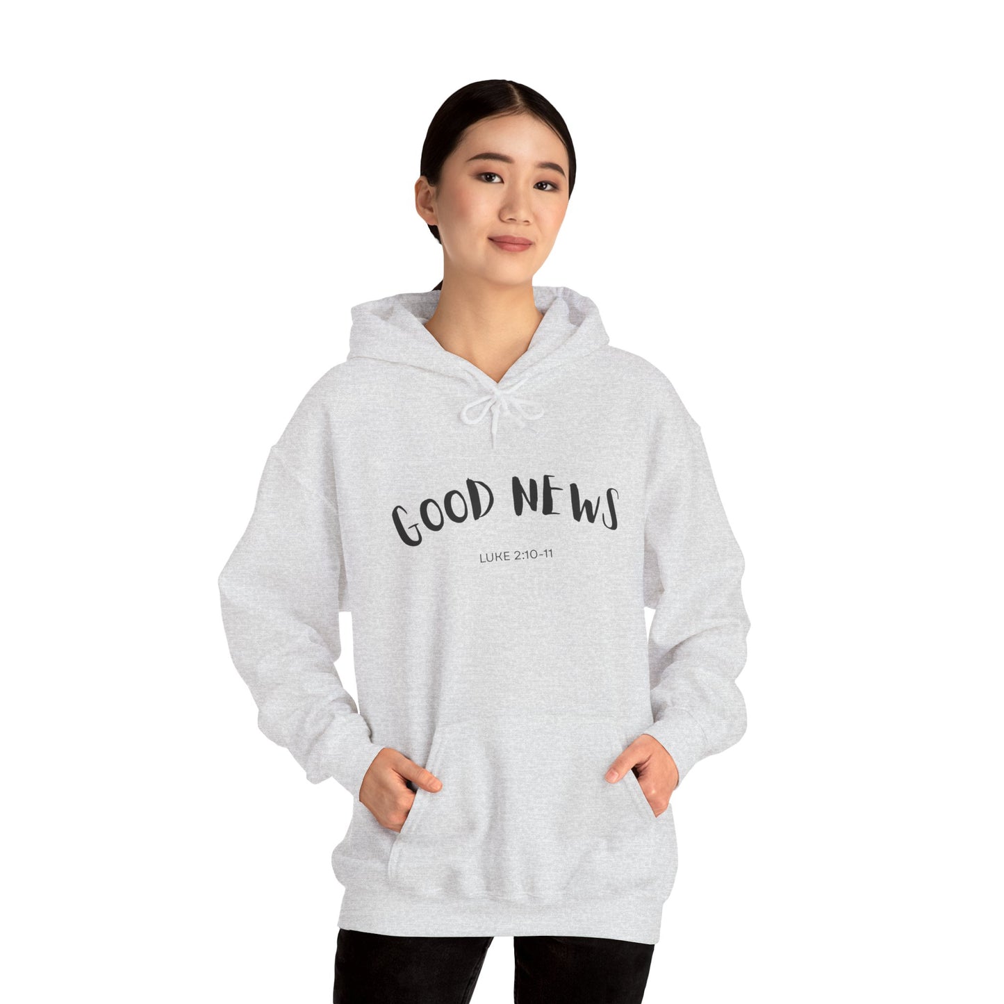 Good News Hooded Sweatshirt Luke 2:10–11