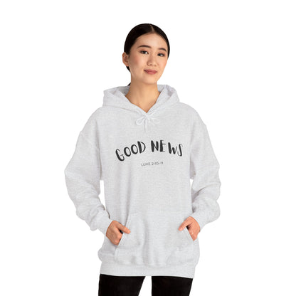 Good News Hooded Sweatshirt Luke 2:10–11