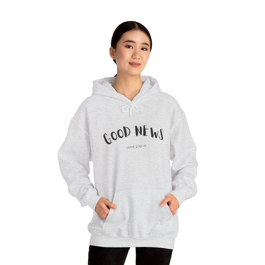 Good News Hooded Sweatshirt Luke 2:10–11